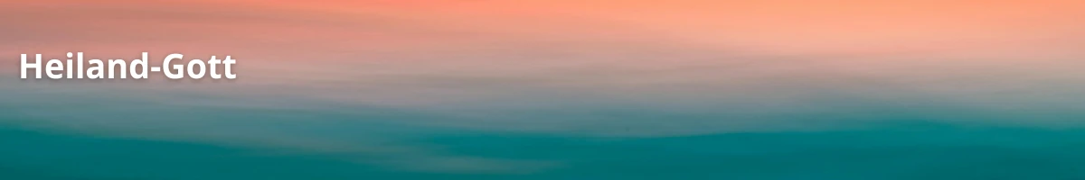 Heiland-Gott – Der Gott, der retten will